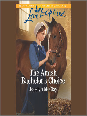 cover image of The Amish Bachelor's Choice